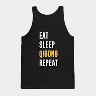 Eat Sleep Qigong Repeat Tank Top